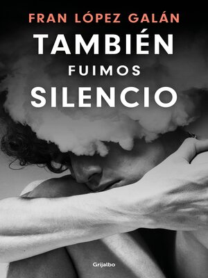 También fuimos silencio - ebook